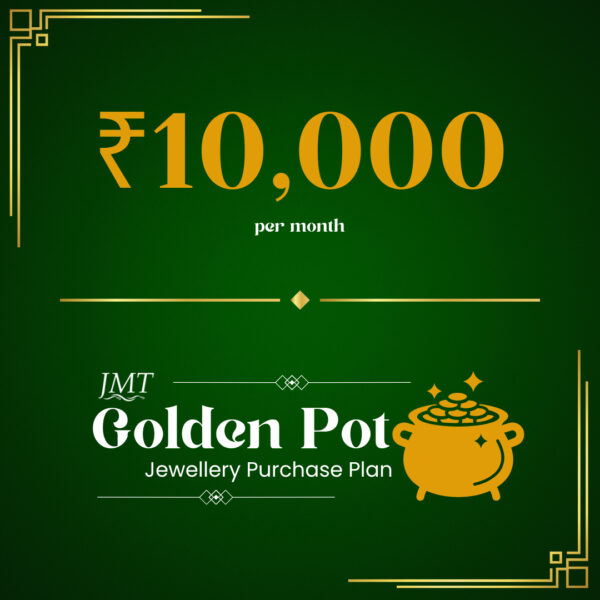 Golden Pot Purchase Plan- 10,000